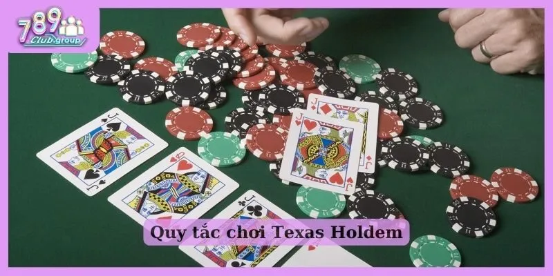 Quy tắc chơi Texas Holdem