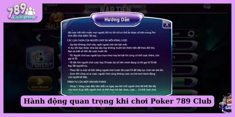 Hành động quan trọng khi chơi Poker 789 Club