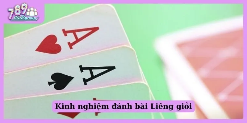 Kinh nghiệm đánh bài Liêng giỏi