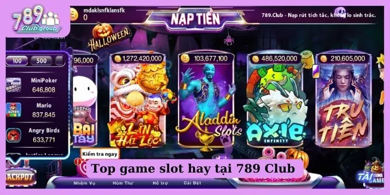 Top game slot hay tại 789 Club mang đến nhiều cơ hội săn thưởng